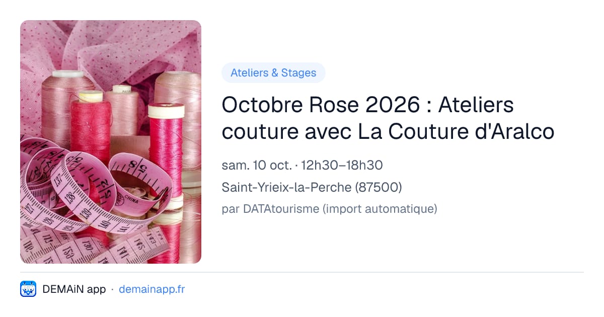 Octobre Rose 2026 : Ateliers couture avec La Couture d'Aralco — Saint-Yrieix-la-Perche