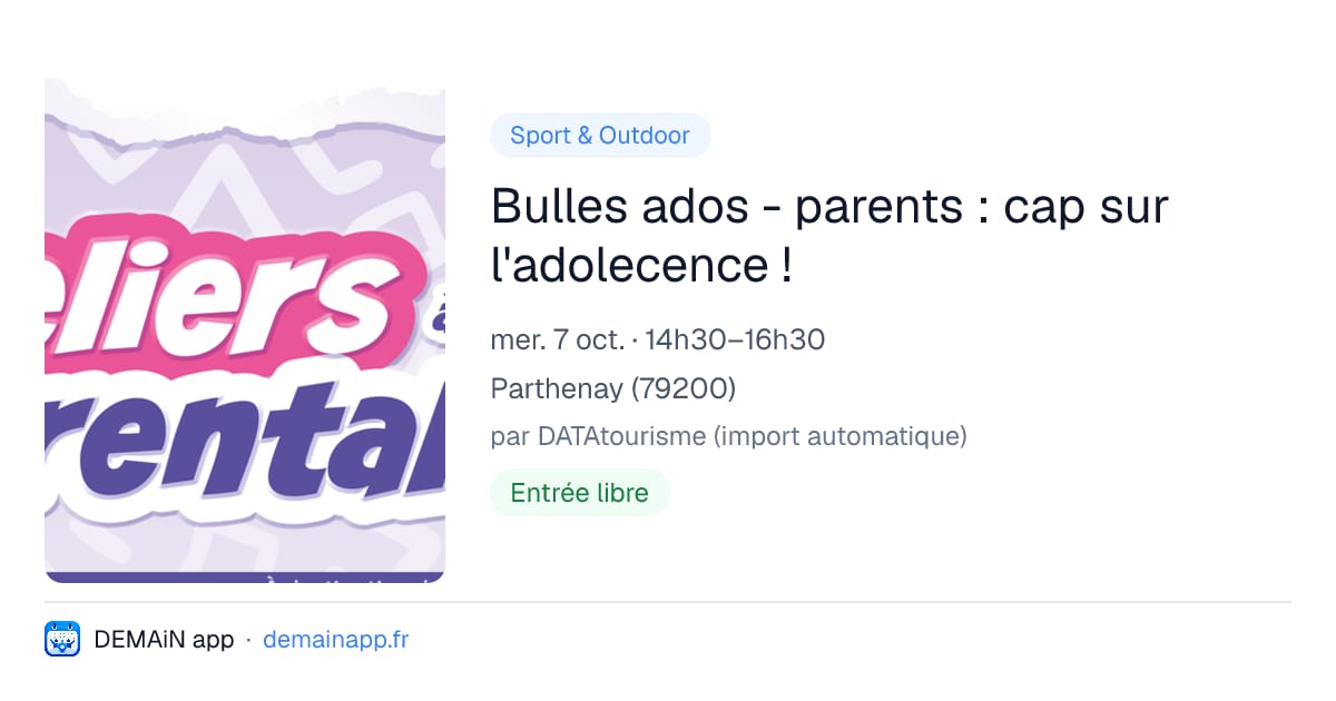 Bulles ados - parents : cap sur l'adolecence ! — Parthenay
