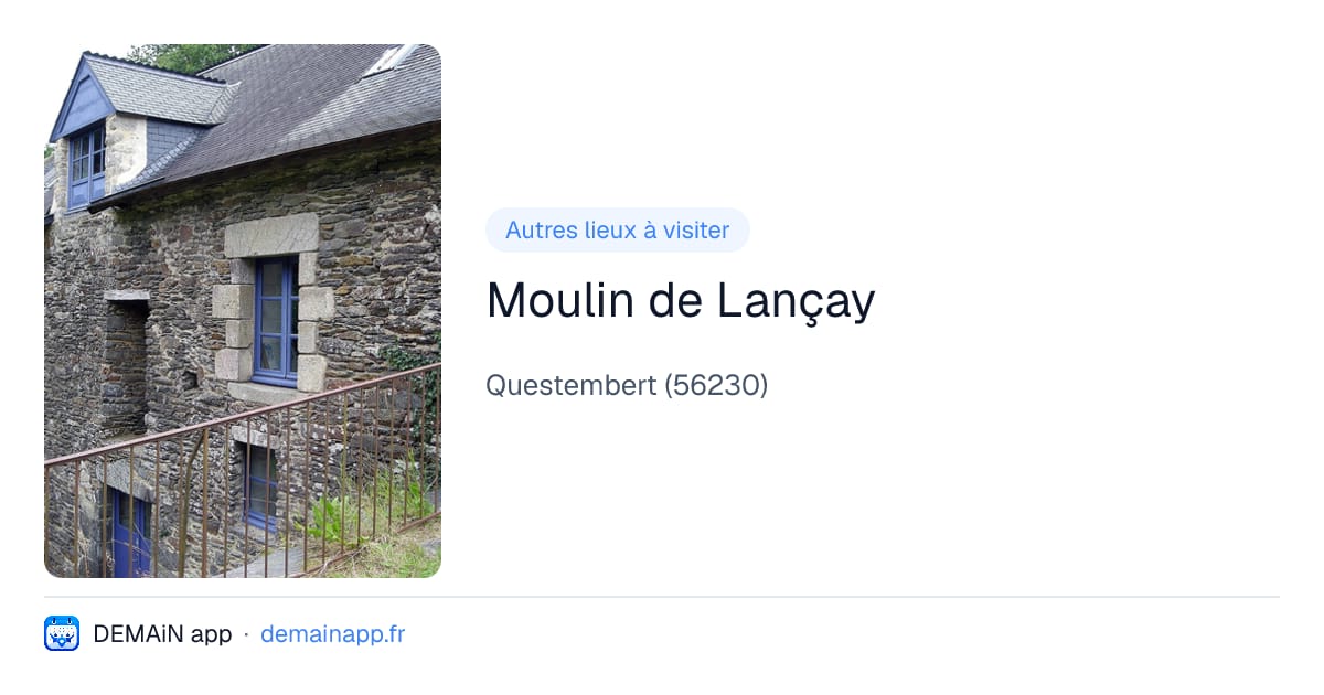 Moulin de Lançay — Questembert
