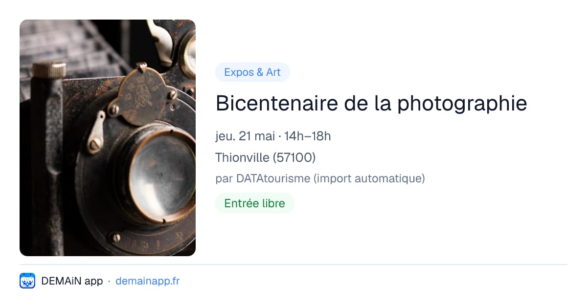 Bicentenaire de la photographie — Thionville