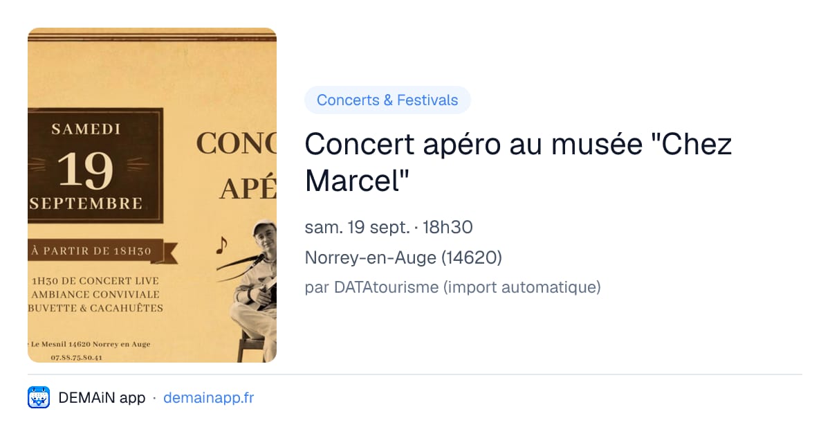 Concert apéro au musée "Chez Marcel" — Norrey-en-Auge