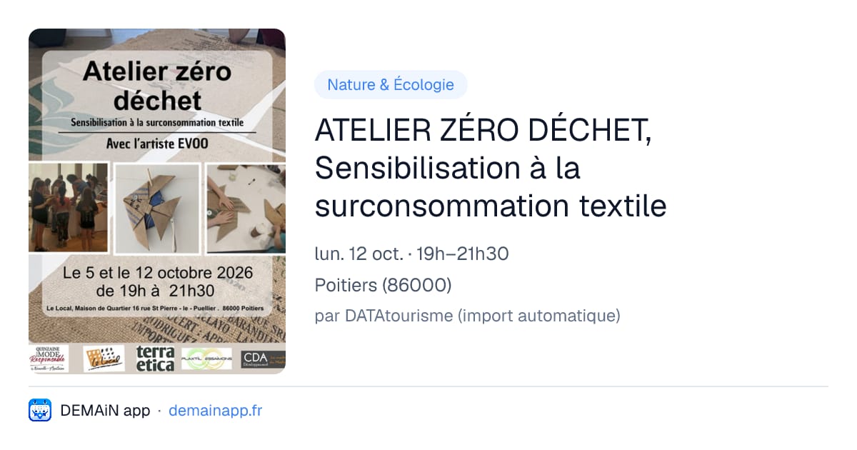 ATELIER ZÉRO DÉCHET, Sensibilisation à la surconsommation textile — Poitiers