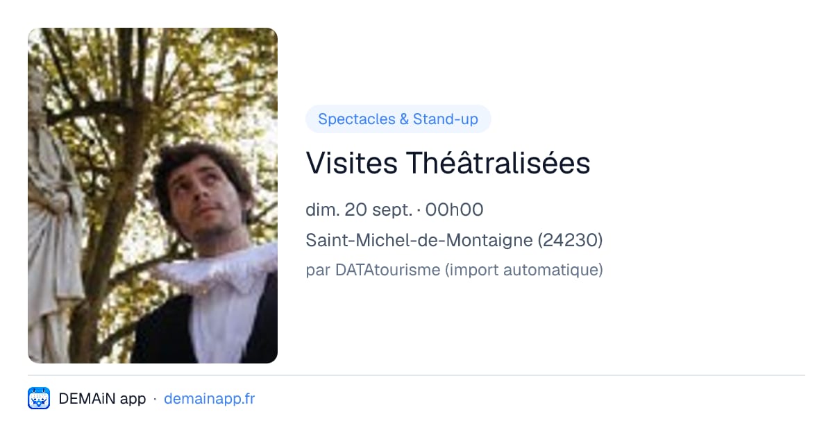 Visites Théâtralisées — Saint-Michel-de-Montaigne