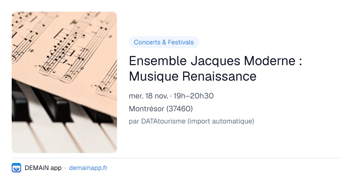 Ensemble Jacques Moderne : Musique Renaissance — Montrésor