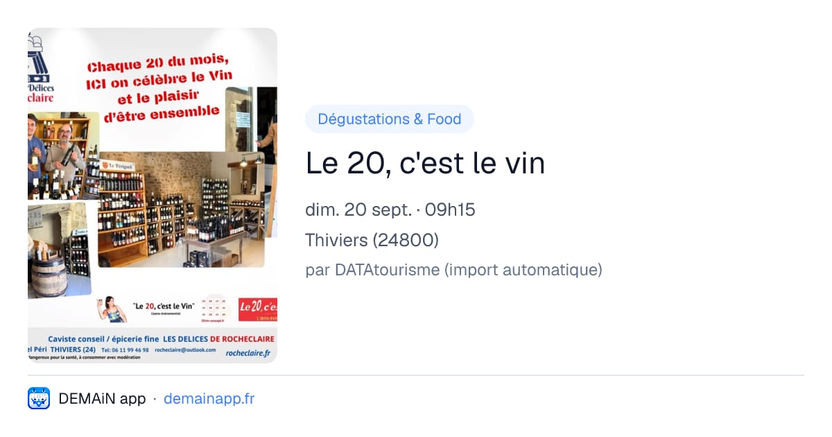 Le 20, c'est le vin — Thiviers