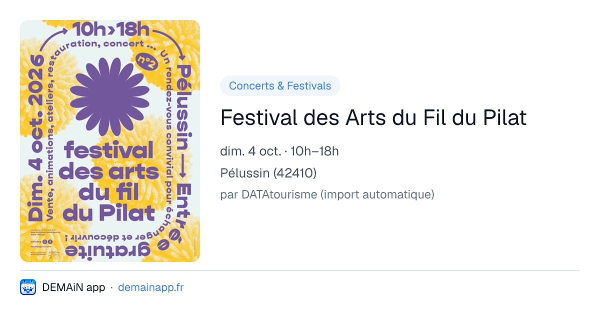 Festival des Arts du Fil du Pilat — Pélussin