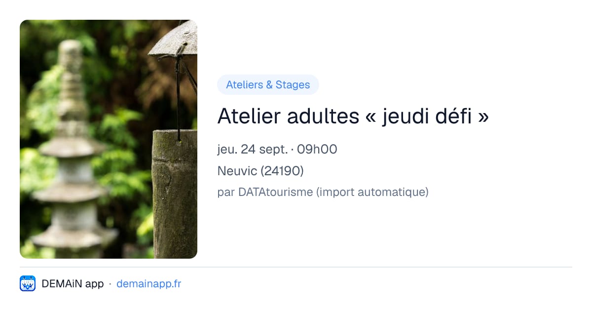 Atelier adultes « jeudi défi » — Neuvic