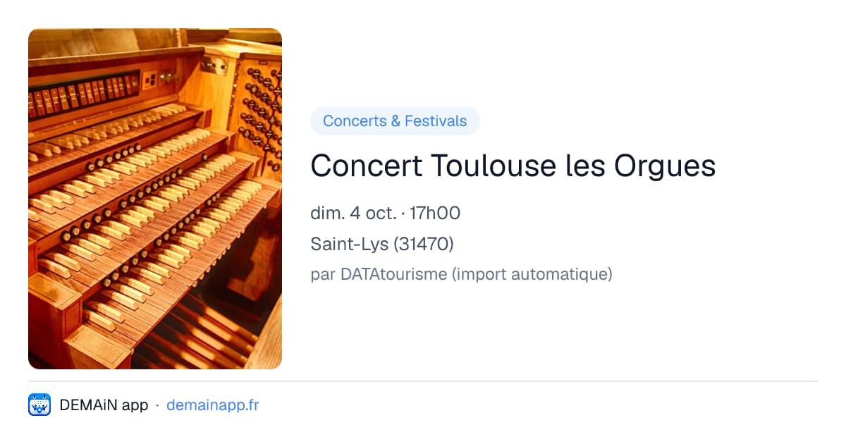 Concert Toulouse les Orgues — Saint-Lys