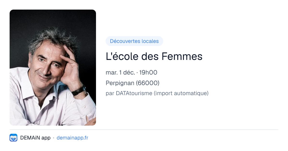 L'école des Femmes — Perpignan