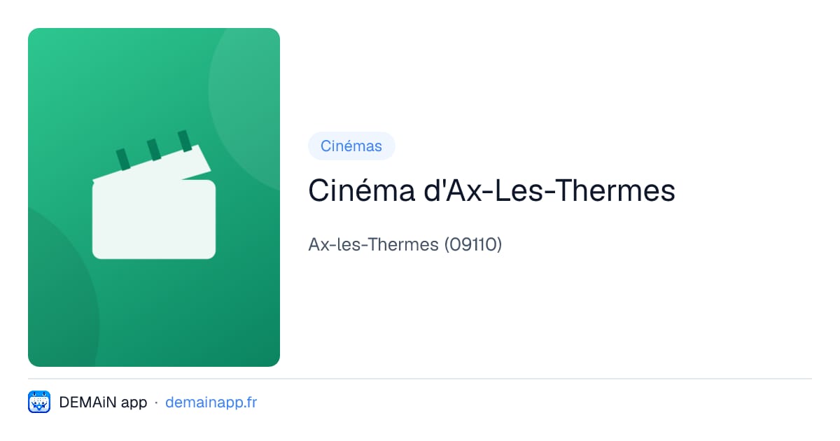 Cinéma d'Ax-Les-Thermes — Ax-les-Thermes