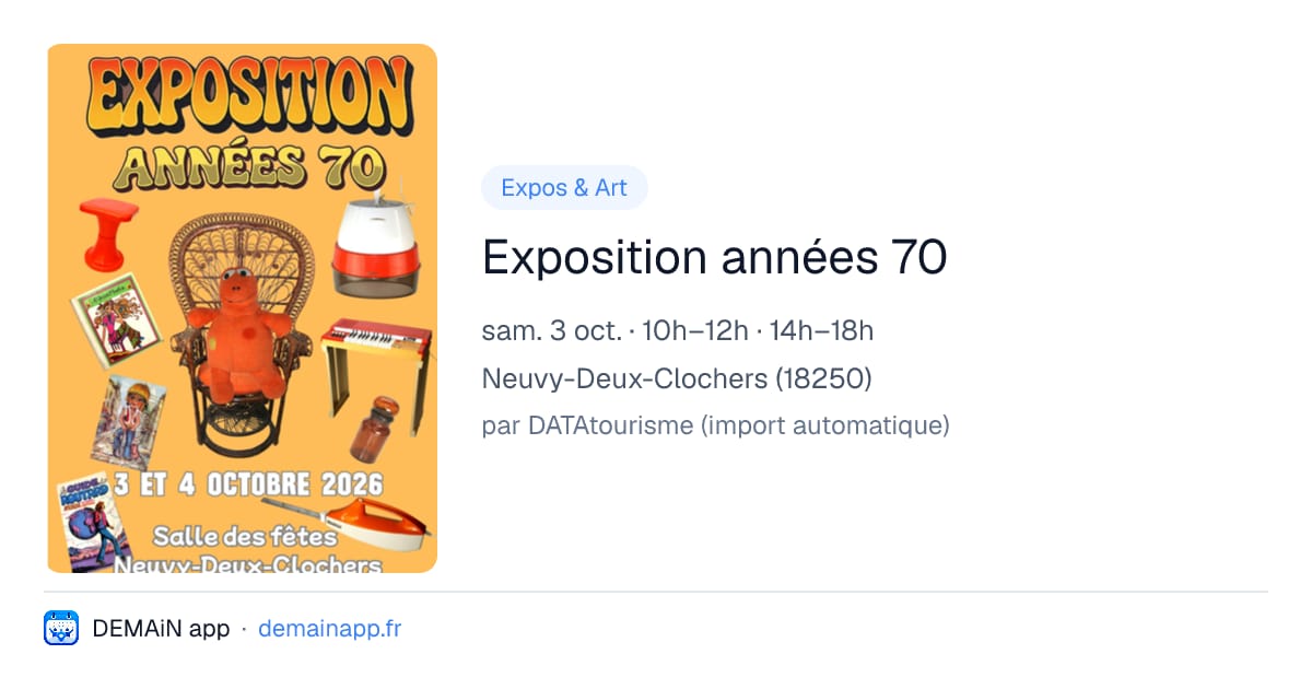 Exposition années 70 — Neuvy-Deux-Clochers