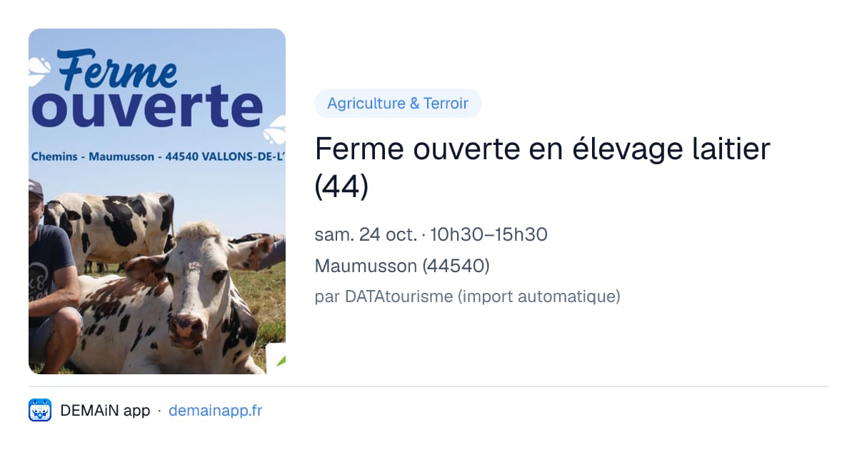 Ferme ouverte en élevage laitier (44) — Maumusson