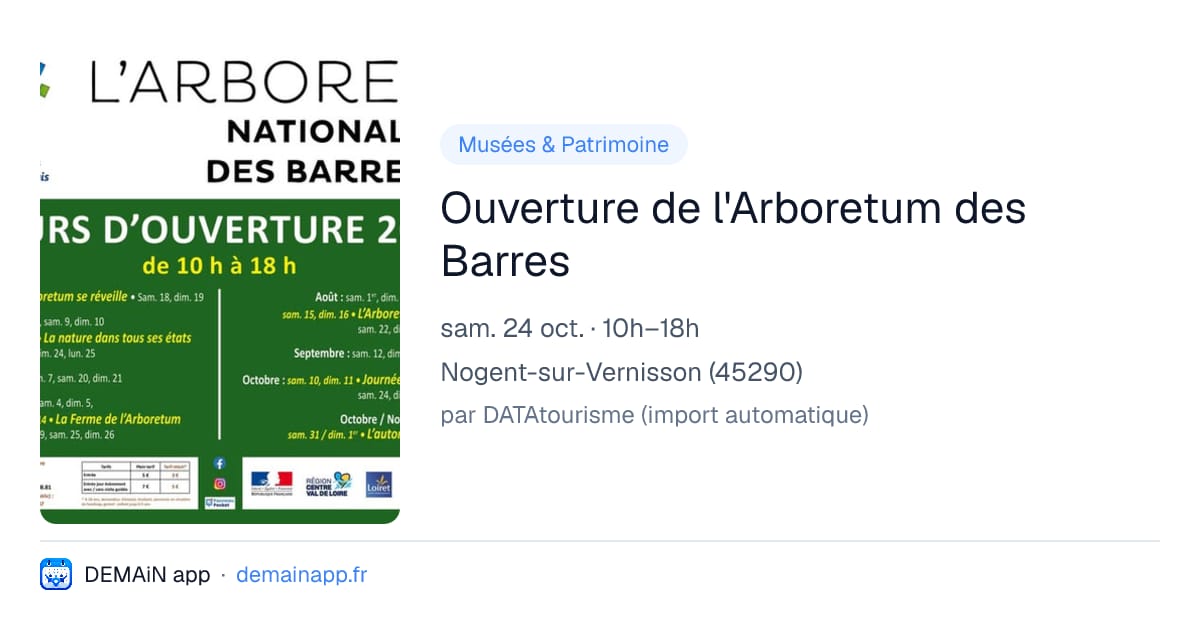 Ouverture de l'Arboretum des Barres — Nogent-sur-Vernisson