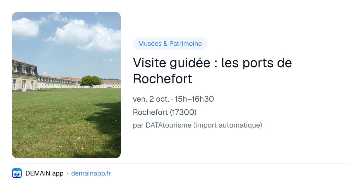Visite guidée : les ports de Rochefort — Rochefort