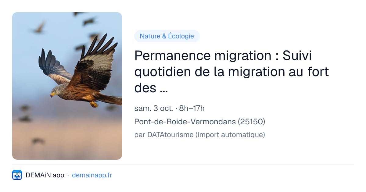 Permanence migration : Suivi quotidien de la migration au fort des Roches à Pont-de-Roide — Pont-de-Roide-Vermondans