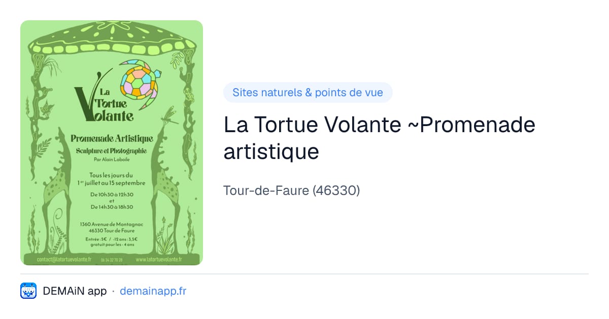 La Tortue Volante ~Promenade artistique — Tour-de-Faure
