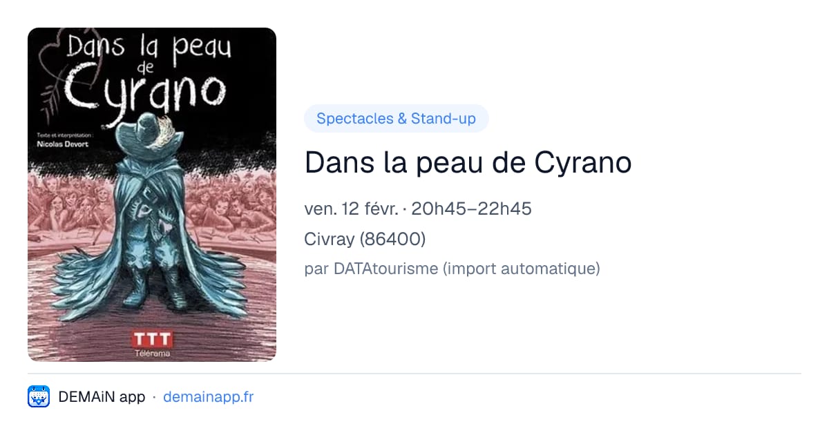 Dans la peau de Cyrano — Civray