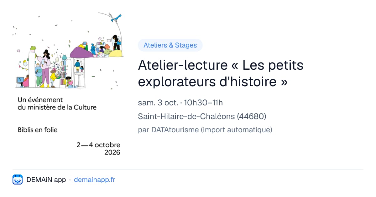 Atelier-lecture « Les petits explorateurs d'histoire » — Saint-Hilaire-de-Chaléons
