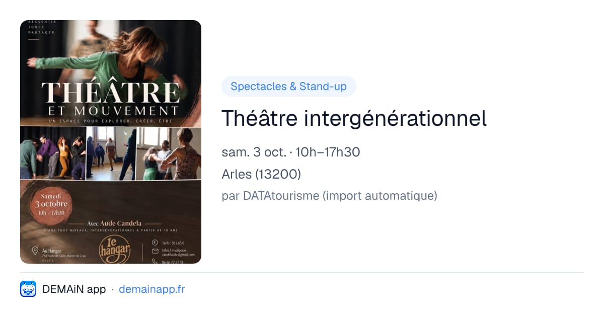 Théâtre intergénérationnel — Arles