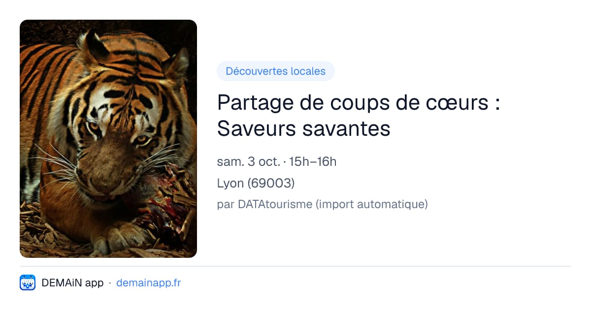 Partage de coups de cœurs : Saveurs savantes — Lyon