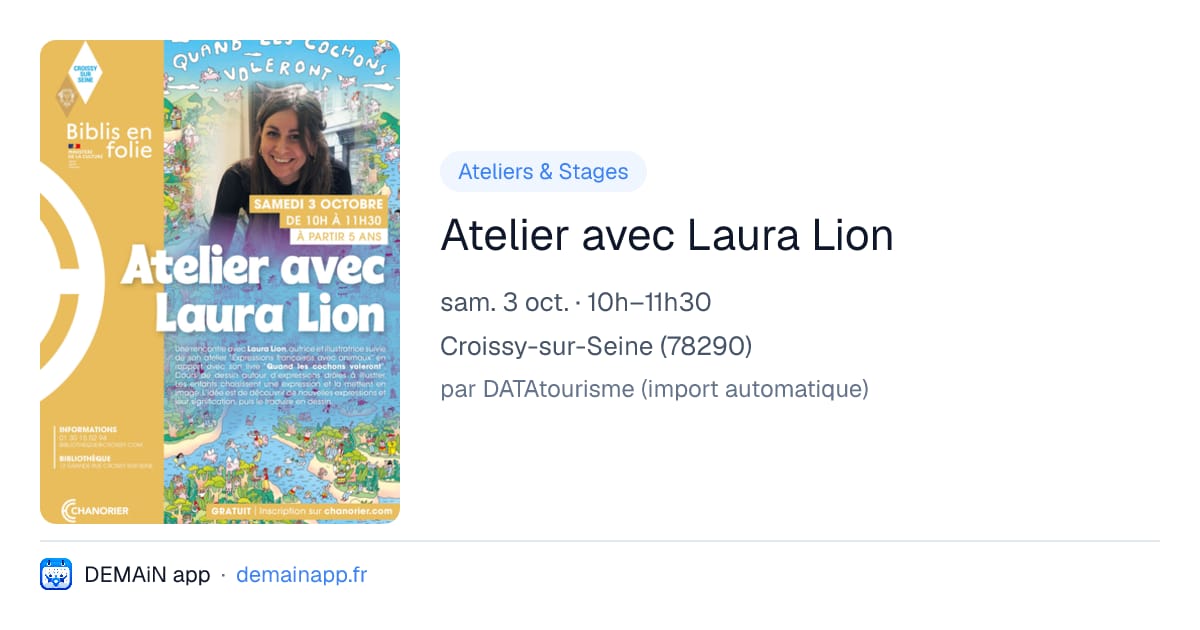 Atelier avec Laura Lion — Croissy-sur-Seine