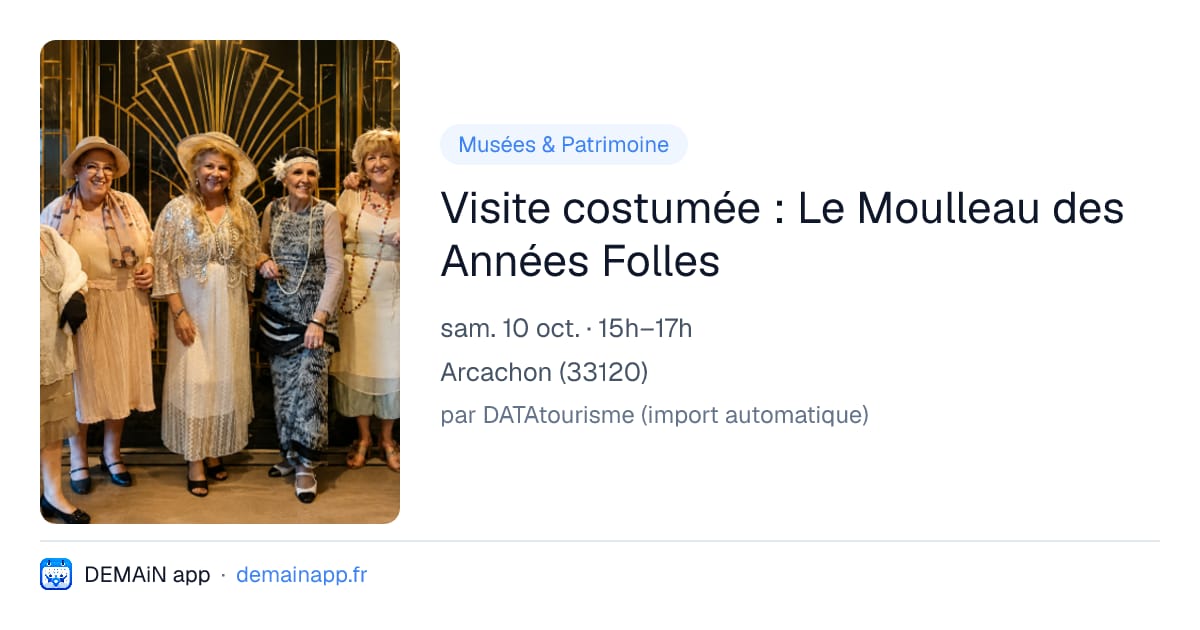 Visite costumée : Le Moulleau des Années Folles — Arcachon