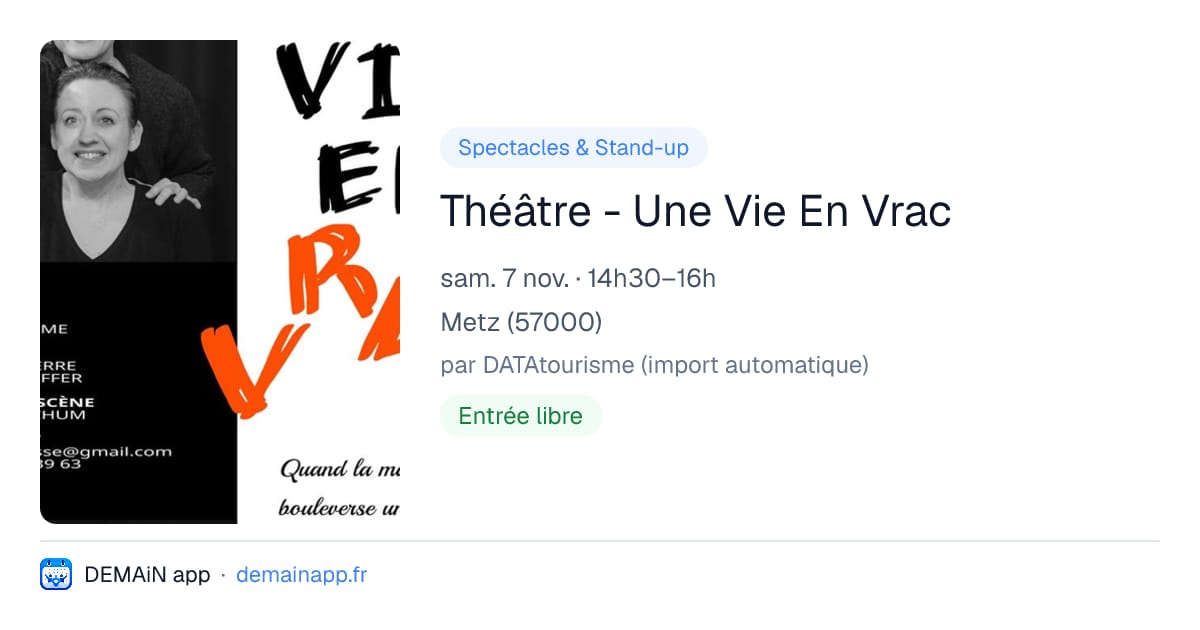 Théâtre - Une Vie En Vrac — Metz
