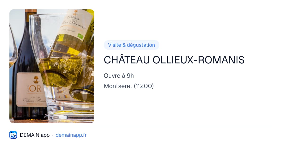 CHÂTEAU OLLIEUX-ROMANIS — Montséret