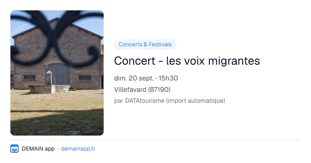 Concert - les voix migrantes — Villefavard