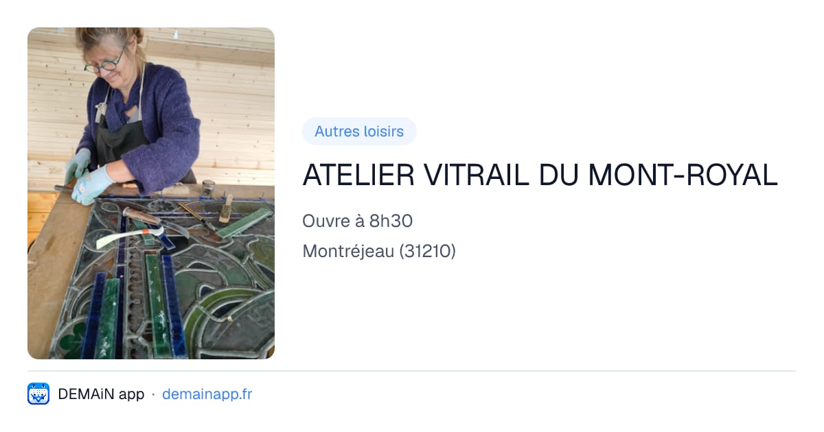 ATELIER VITRAIL DU MONT-ROYAL — Montréjeau