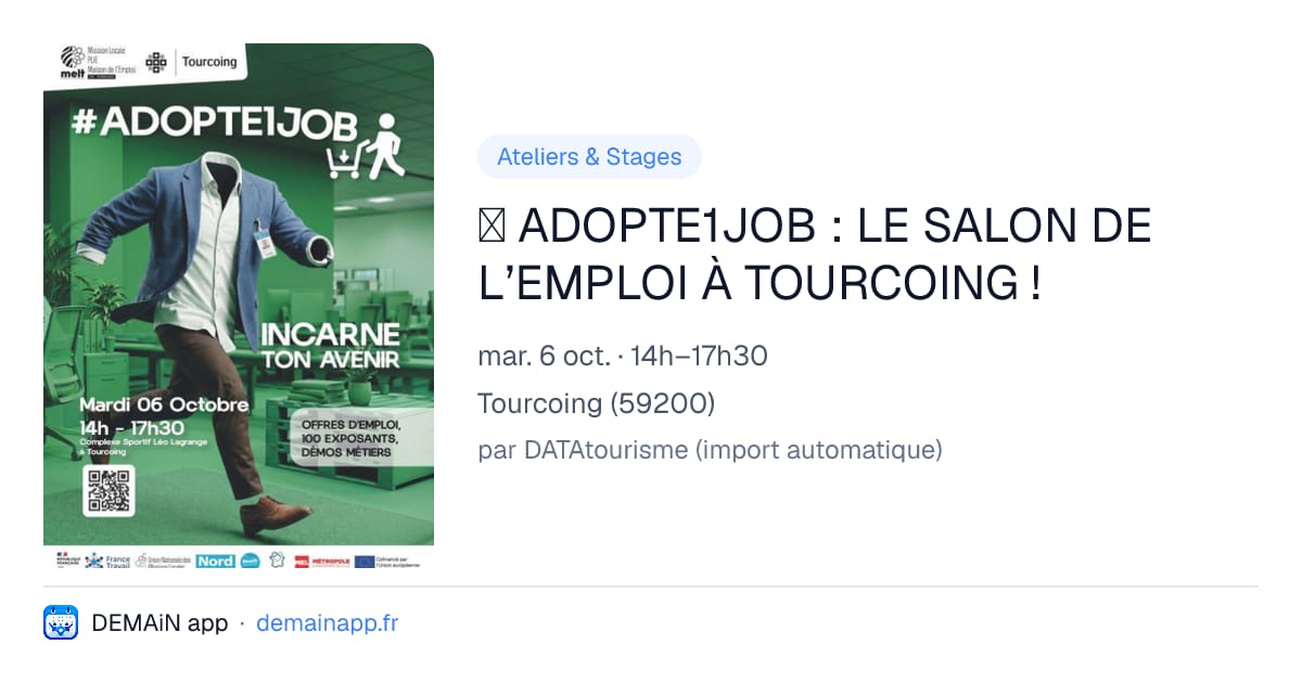 💼 ADOPTE1JOB : LE SALON DE L’EMPLOI À TOURCOING ! — Tourcoing