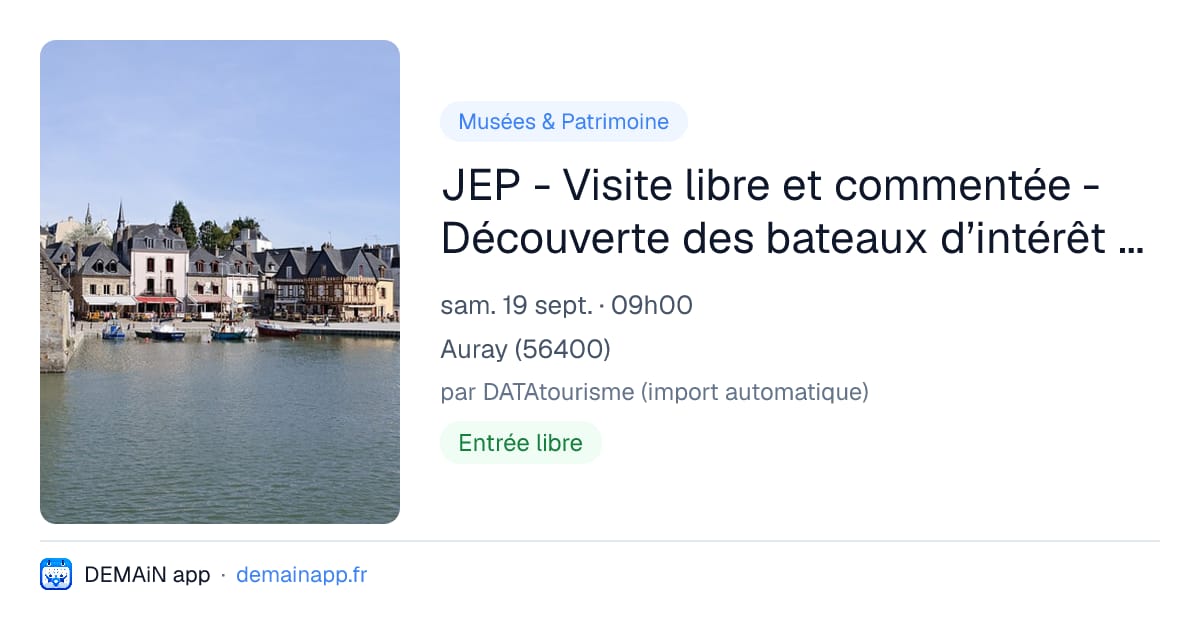 JEP - Visite libre et commentée - Découverte des bateaux d’intérêt patrimonial — Auray