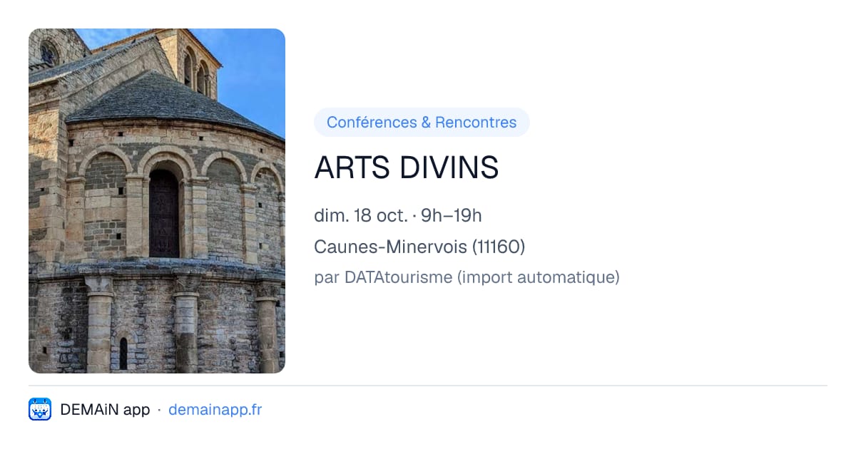 ARTS DIVINS — Caunes-Minervois