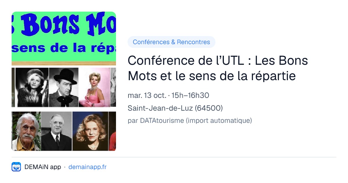 Conférence de l’UTL : Les Bons Mots et le sens de la répartie — Saint-Jean-de-Luz