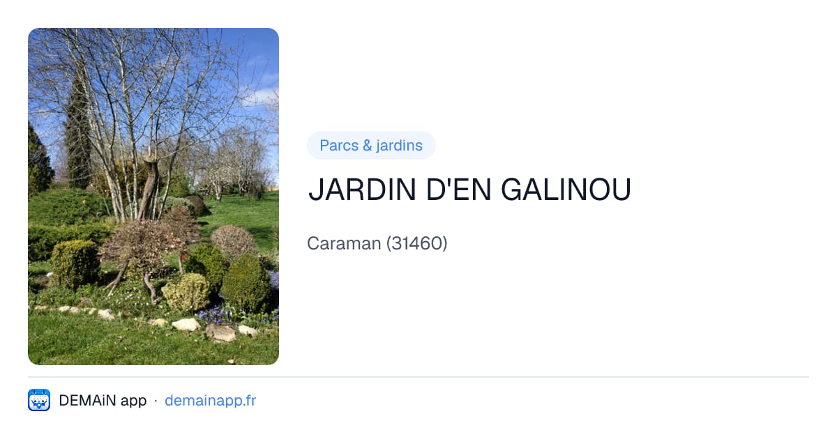JARDIN D'EN GALINOU — Caraman