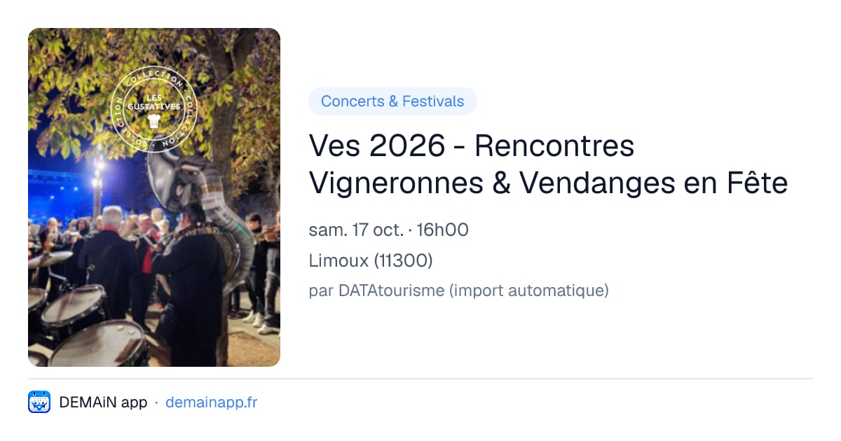 Ves 2026 - Rencontres Vigneronnes & Vendanges en Fête — Limoux