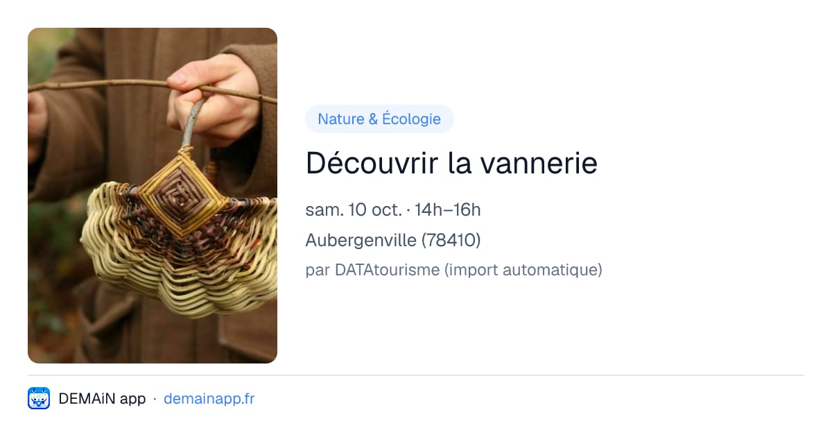 Découvrir la vannerie — Aubergenville