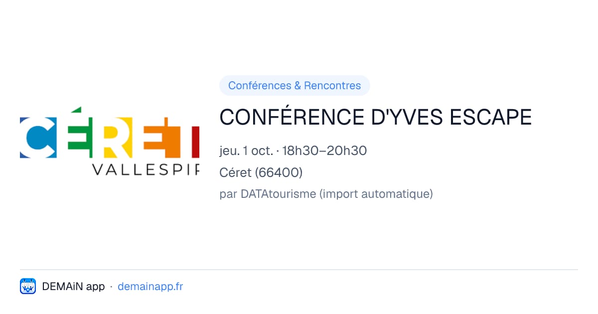 CONFÉRENCE D'YVES ESCAPE — Céret