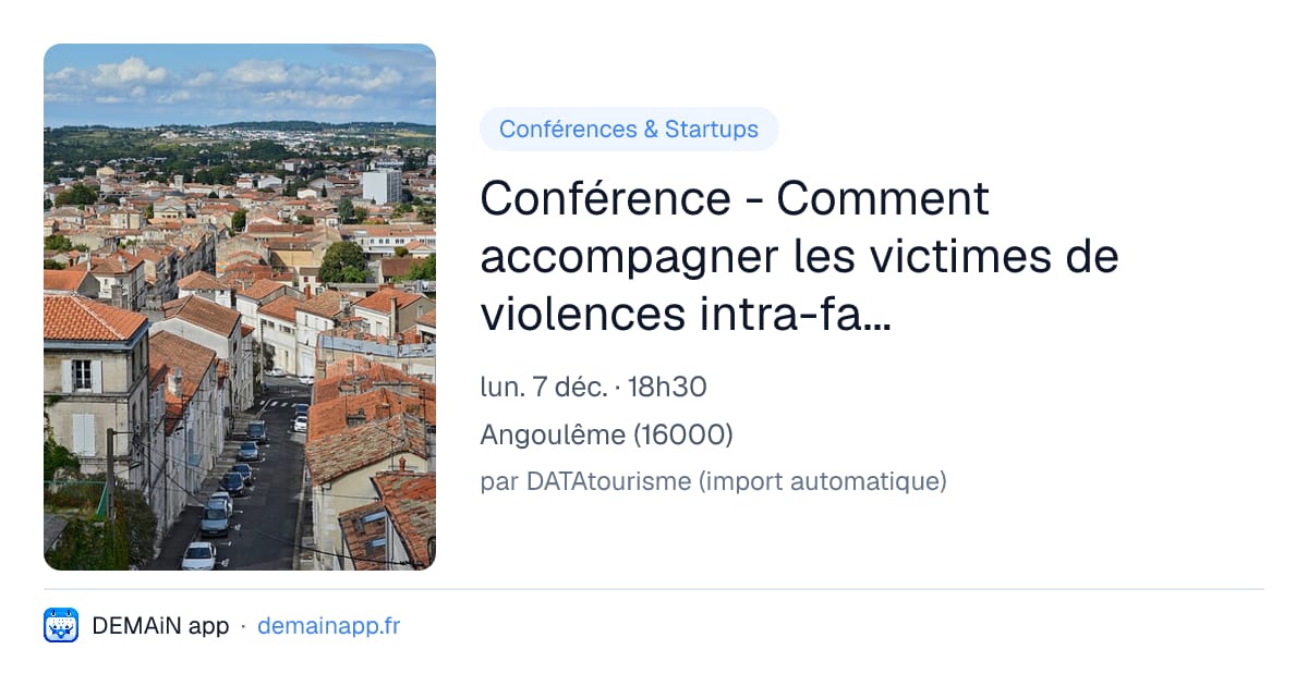 Conférence - Comment accompagner les victimes de violences intra-familiales ? — Angoulême