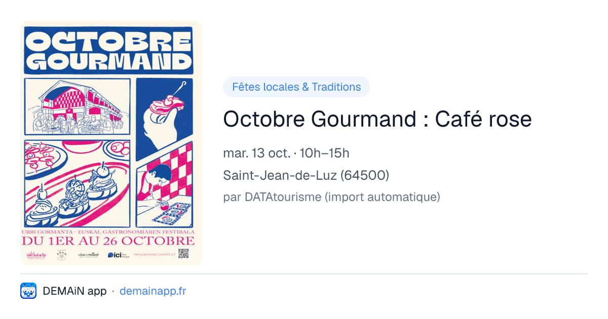 Octobre Gourmand : Café rose — Saint-Jean-de-Luz