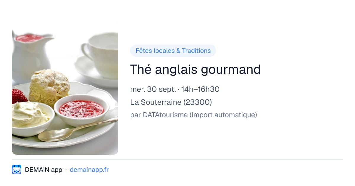 Thé anglais gourmand — La Souterraine