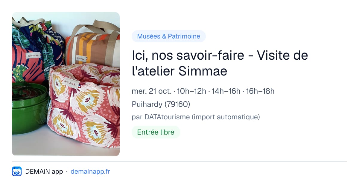 Ici, nos savoir-faire - Visite de l'atelier Simmae — Puihardy