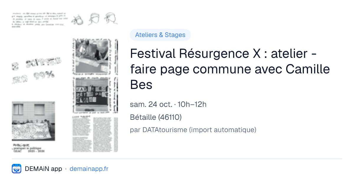 Festival Résurgence X : atelier - faire page commune avec Camille Bes — Bétaille