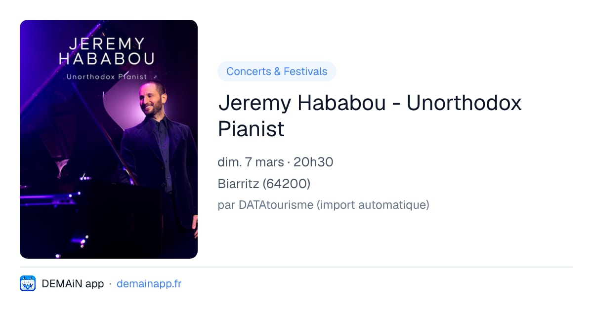 Jeremy Hababou - Unorthodox Pianist — Biarritz