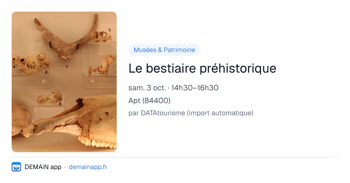 Le bestiaire préhistorique — Apt