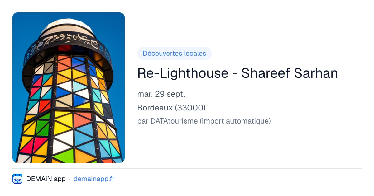 Re-Lighthouse - Shareef Sarhan — Bordeaux