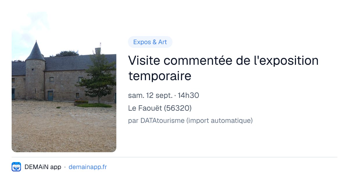 Visite commentée de l'exposition temporaire — Le Faouët