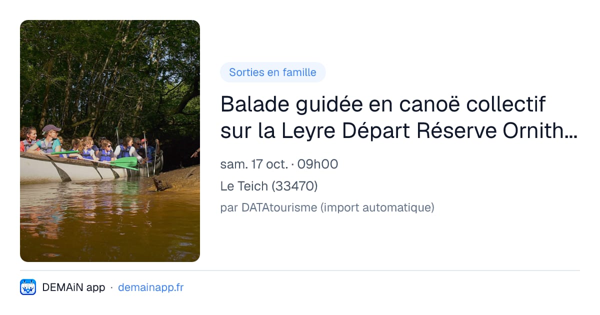 Balade guidée en canoë collectif sur la Leyre Départ Réserve Ornithologique — Le Teich