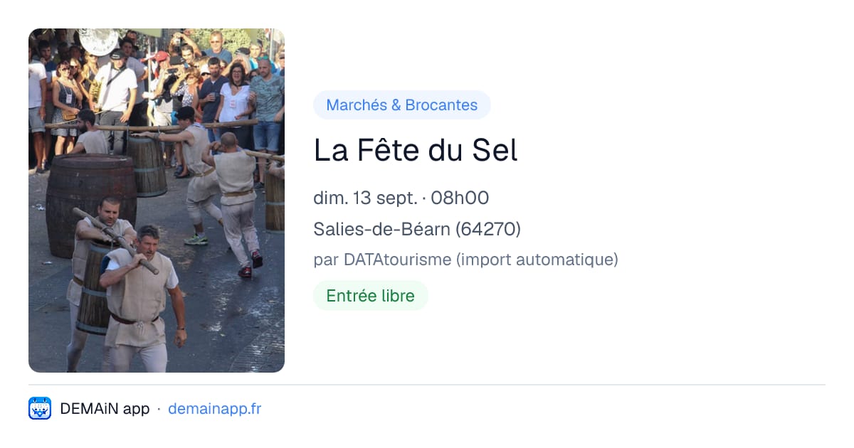 La Fête du Sel — Salies-de-Béarn