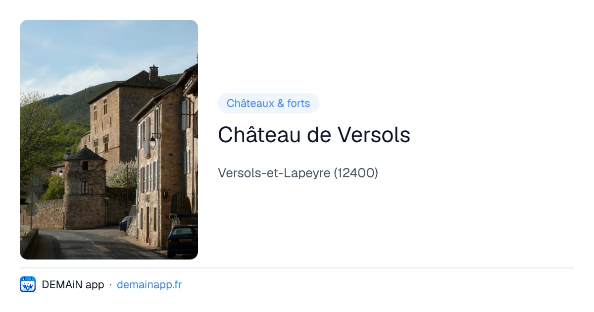 Château de Versols — Versols-et-Lapeyre